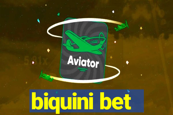 biquini bet